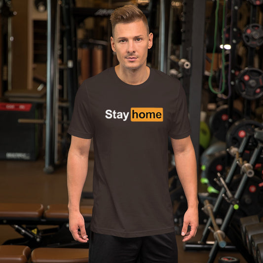 Stay Home T-Shirt