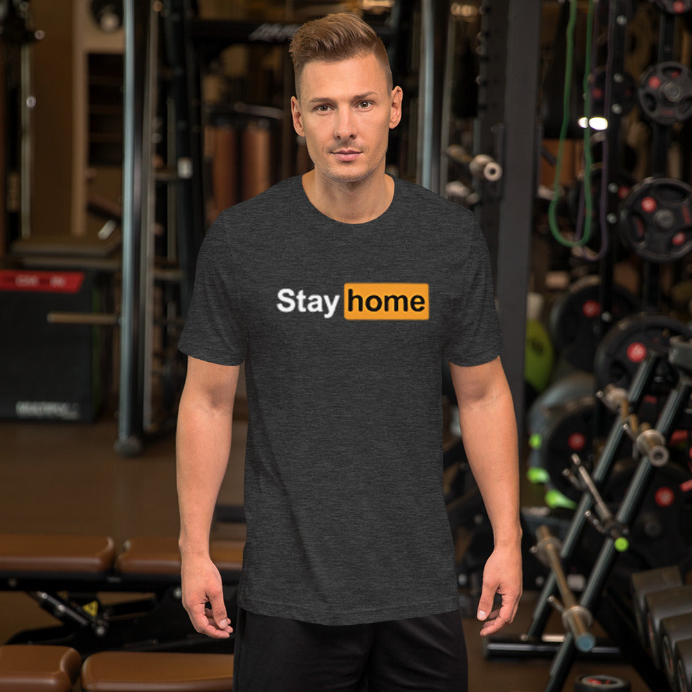 Stay Home T-Shirt